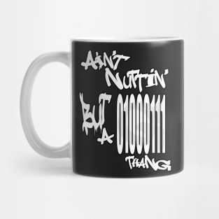 Ain't Nuthin' but a G thang   Binary Mug